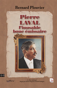 Picture of Pierre Laval l’inusable bouc émissaire