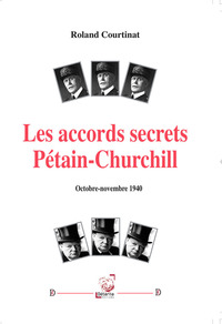 Image de Les Accords secrets Pétain-Churchill (Octobre-novembre 1940)