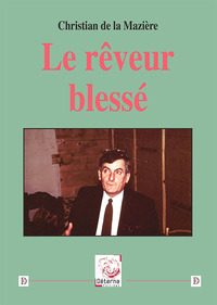 Picture of Le rêveur blessé