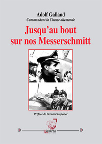 Picture of Jusqu’au bout sur nos Messerschmitt