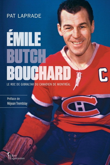 Picture of EMILE "BUTCH" BOUCHARD. LE ROC DE GIBRALTAR DU CANADIEN DE MONTRE