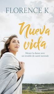 Picture of NUEVA VIDA. MENER LA DANSE AVEC UN TROUBLE DE SANTE MENTALE