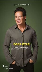 Picture of OSER ETRE. ACCEPTER NOS FAILLES POUR LAISSER ENTRER LA LUMIERE