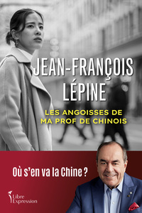 Picture of Les angoisses de ma prof de chinois - Ou s'en va la Chine ?