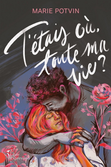 Image de T'ETAIS OU TOUTE MA VIE ?