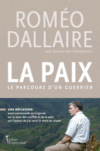 Picture of LA PAIX. LE PARCOURS D'UN GUERRIER