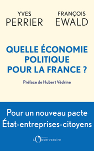 Image de Quelle économie politique pour la France ?