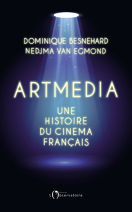 Image de Artmedia, une histoire du cinéma français