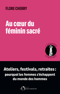 Image de Au cœur du féminin sacré