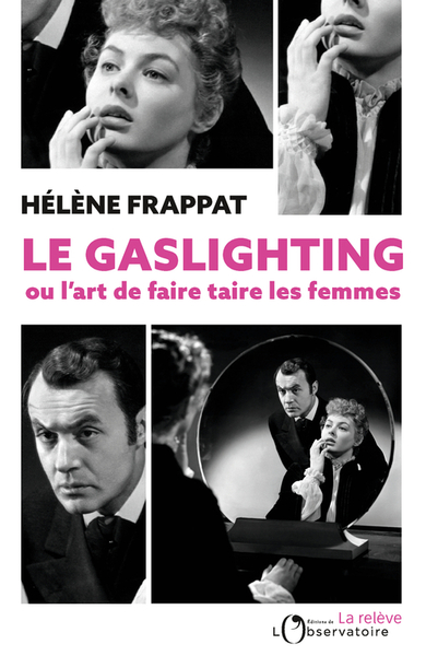 Image de Le Gaslighting ou l'art de faire taire les femmes