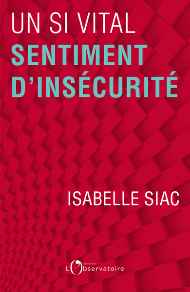 Picture of Un si vital sentiment d'insécurité