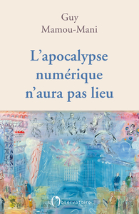 Picture of L'apocalypse numérique n'aura pas lieu