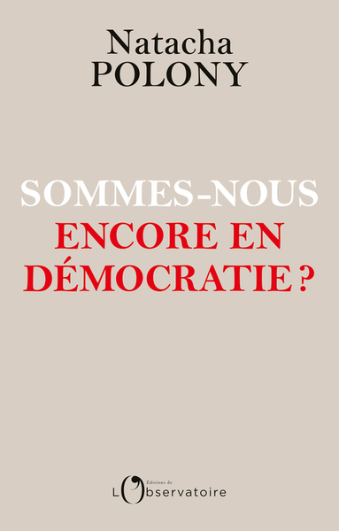 Picture of Sommes-nous encore en démocratie ?