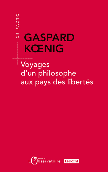 Picture of Voyages d'un philosophe aux pays des libertés