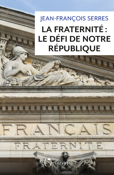 Picture of La fraternité : le défi de notre République