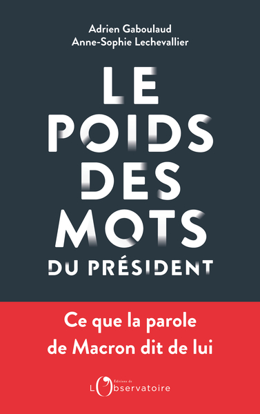 Picture of Le poids des mots du président