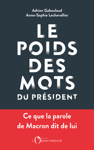 Picture of Le poids des mots du président