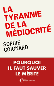 Image de La tyrannie de la médiocrité
