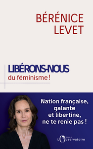 Image de Libérons nous du féminisme !