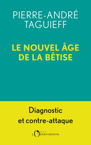 Picture of Le Nouvel Âge de la bêtise