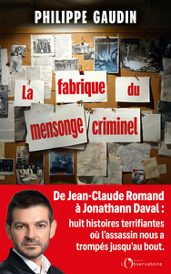 Image de La fabrique du mensonge criminel