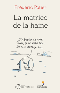 Image de La matrice de la haine