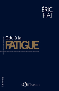 Image de Ode à la fatigue