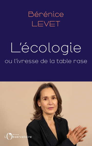 Picture of L'écologie ou l'ivresse de la table rase