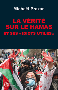 Image de La vérité sur le Hamas et ses « idiots utiles »