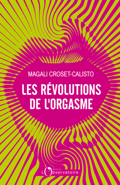 Image de Les Révolutions de l'orgasme