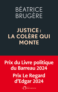 Picture of Justice : la colère qui monte