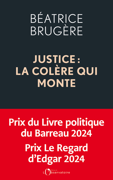 Picture of Justice : la colère qui monte