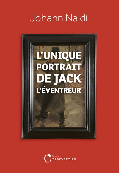 Picture of L'unique portrait de Jack l'Éventreur