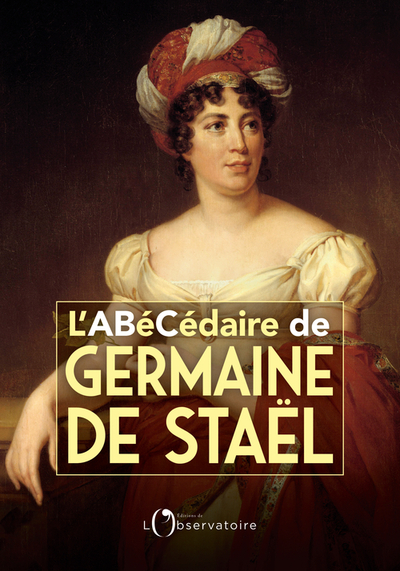Image de L'abécédaire de Germaine de Staël