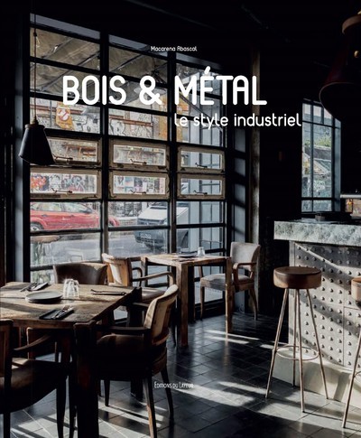 Picture of Bois & métal - Le style industriel