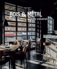 Picture of Bois & métal - Le style industriel