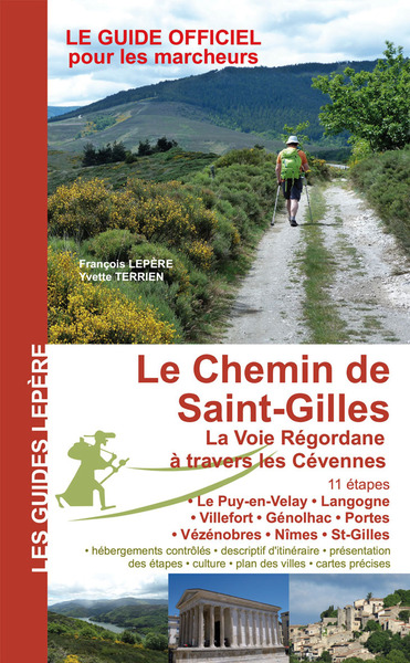 Image de LE CHEMIN DE SAINT-GILLES LA VOIE REGORDANE A TRAVERS LES CEVENNES