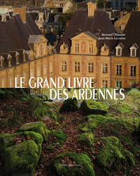 Image de Le grand livre des Ardennes