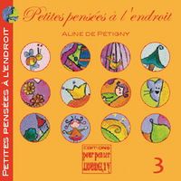 Picture of Petites Pensees A L'Endroit Tome 3