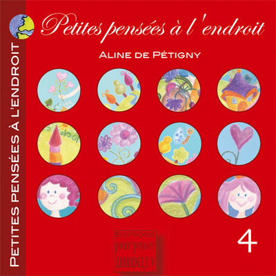 Picture of Petites Pensees A L'Endroit Tome 4