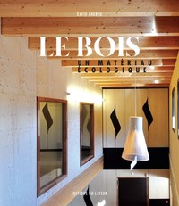 Picture of Le bois - Un matériau écologique