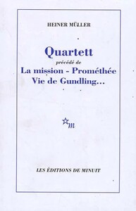 Image de Quartett précedé de La mission Prométhée - Vie de Gundling...