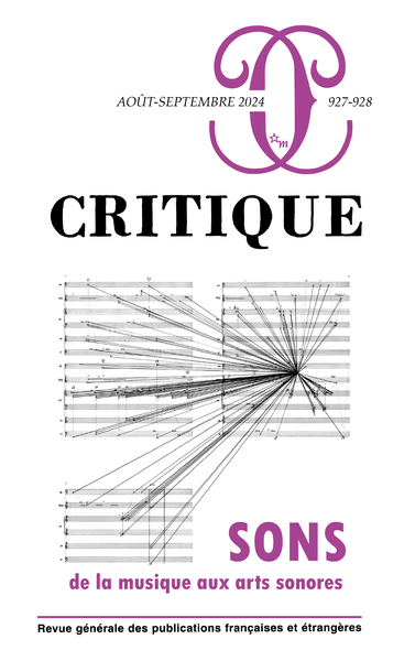 Image de Critique 927-928 : Sons. De la musique aux arts sonores