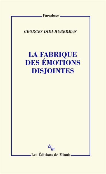 Picture of La fabrique des émotions disjointes