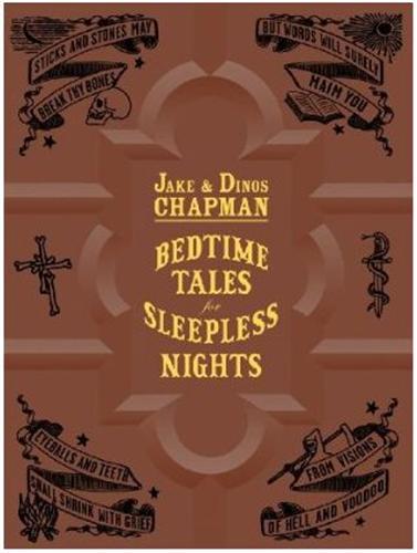 Picture of Jake and Dinos Chapman Bedtime Tales for Sleepless Nights /anglais