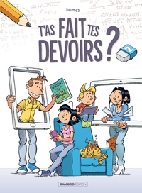 Picture of T'as fait tes devoirs ? - tome 02