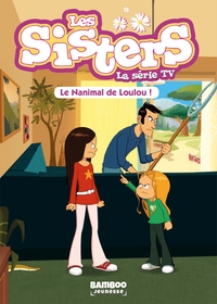 Image de Les Sisters - La Série TV - Poche - tome 04