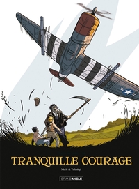 Picture of Tranquille courage - intégrale