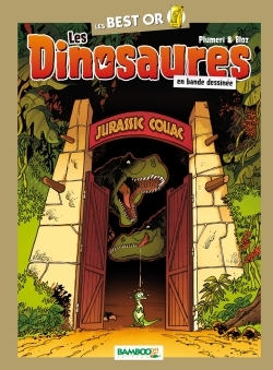 Image de Les Dinosaures en BD - Best Or