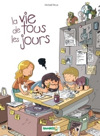 Image de La Vie de tous les jours - tome 01